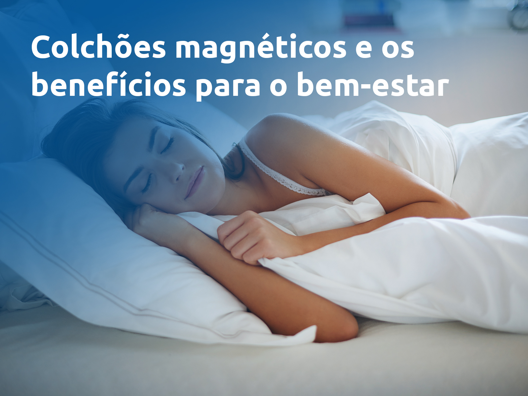 Colchões magnéticos e os benefícios para o bem-estar